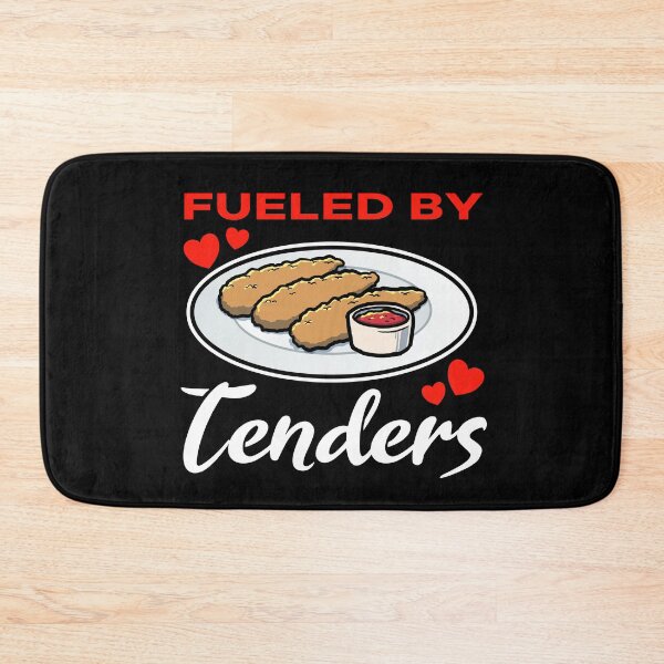 Item preview, Fueled by Chicken Tenders saying designed and sold by jonmlam.