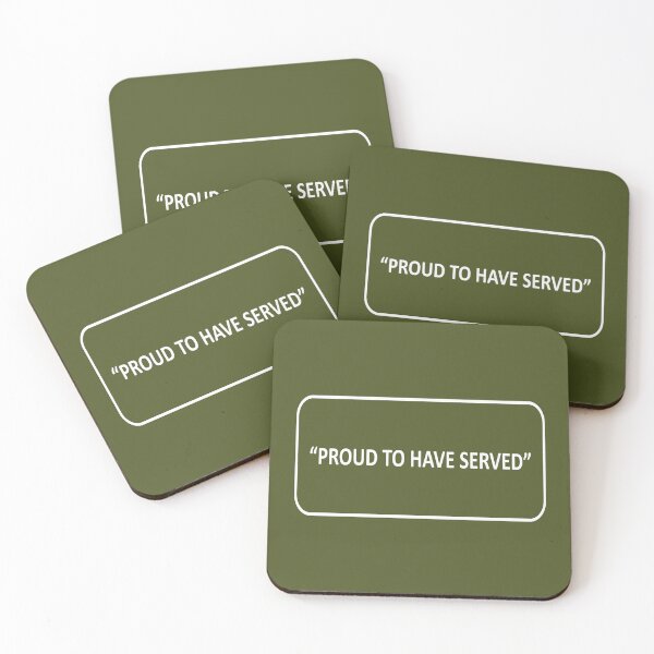 Item preview, PROUD TO HAVE SERVED designed and sold by QuotesKINGz.