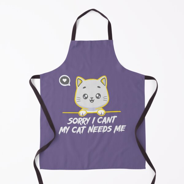 Item preview, Sorry I Cant My Cat Needs Me designed and sold by Jafues-Design.