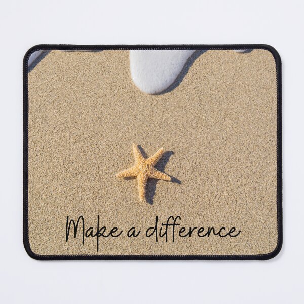 Item preview, Make a difference .... (The Starfish Story). Starfish, sand, sea. Color photo. Black text. designed and sold by JellyBeenzz.