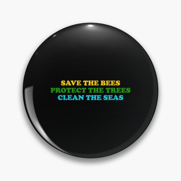 Item preview, save the bees protect the trees clean the ocean   designed and sold by ElizabethEteaki.