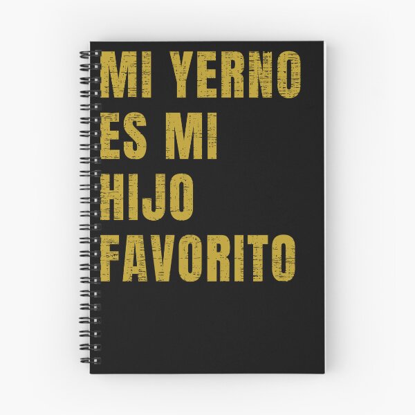 Item preview, Mi Yerno Es Mi Hijo Favorito designed and sold by engraphica.