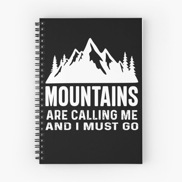 Item preview, The Mountains are calling me and I must go Mountain designed and sold by Trenddesigns24.