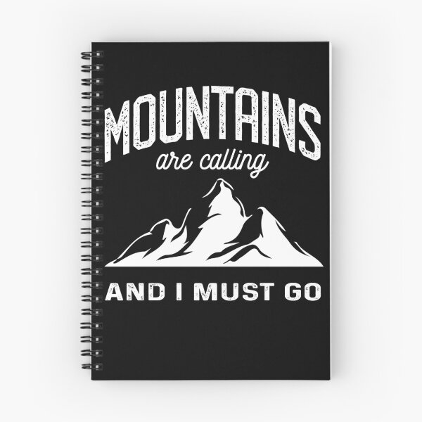 Item preview, The Mountains are calling me and I must go Mountain designed and sold by Trenddesigns24.