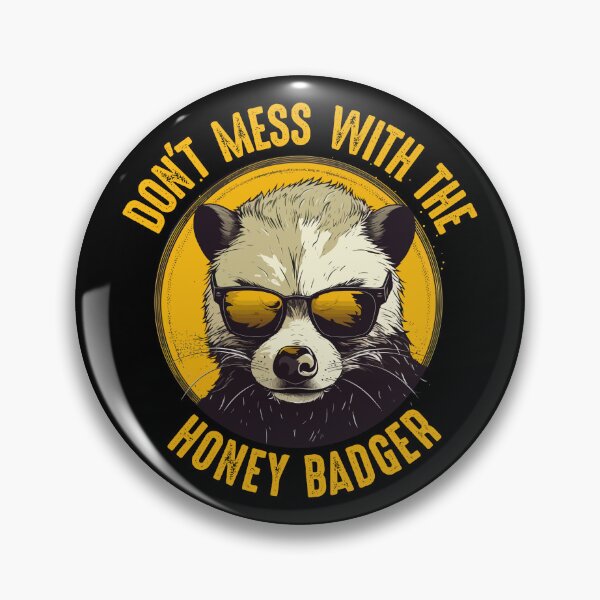 Item preview, Dont Mess With The Honey Badger designed and sold by kudostees.