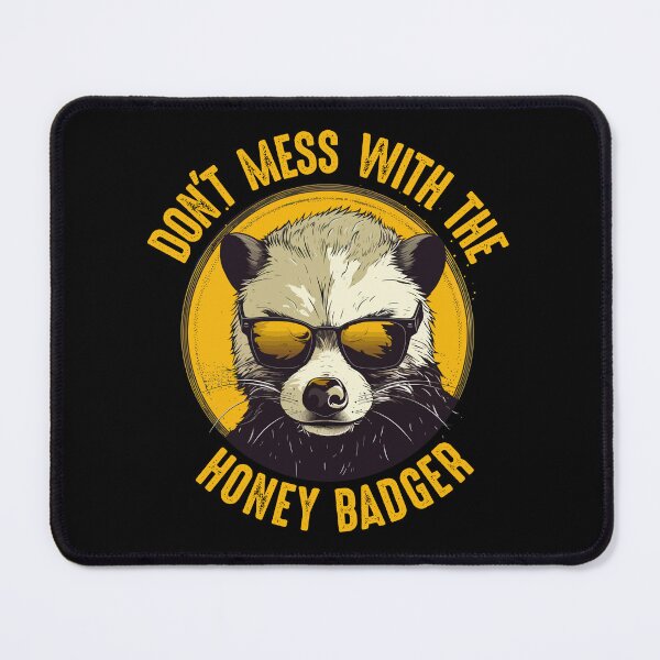 Item preview, Dont Mess With The Honey Badger designed and sold by kudostees.