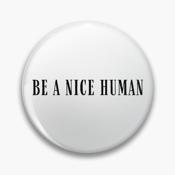 Item preview, Be a nice human designed and sold by addict2reading.
