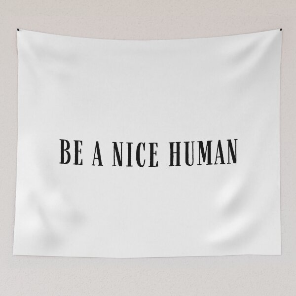 Item preview, Be a nice human designed and sold by addict2reading.