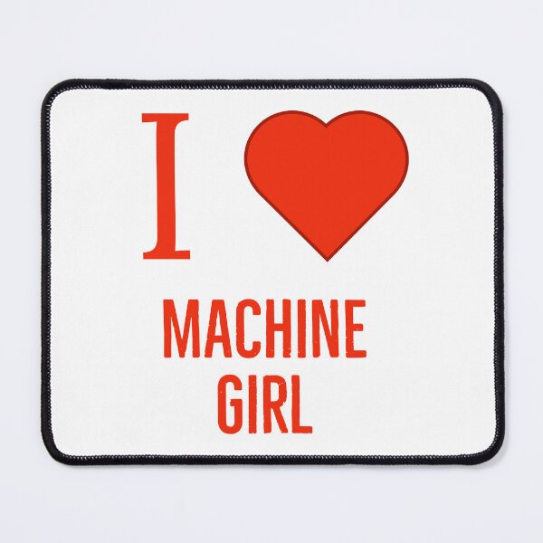 Item preview, I love machine girl designed and sold by Luvishopzey.