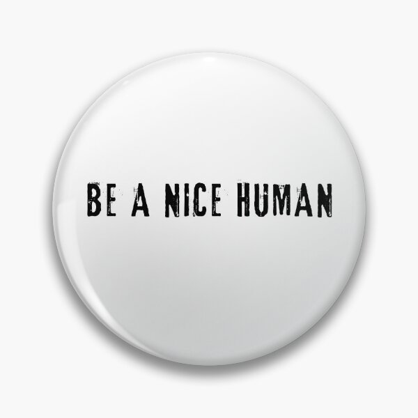 Item preview, Be a nice human designed and sold by addict2reading.