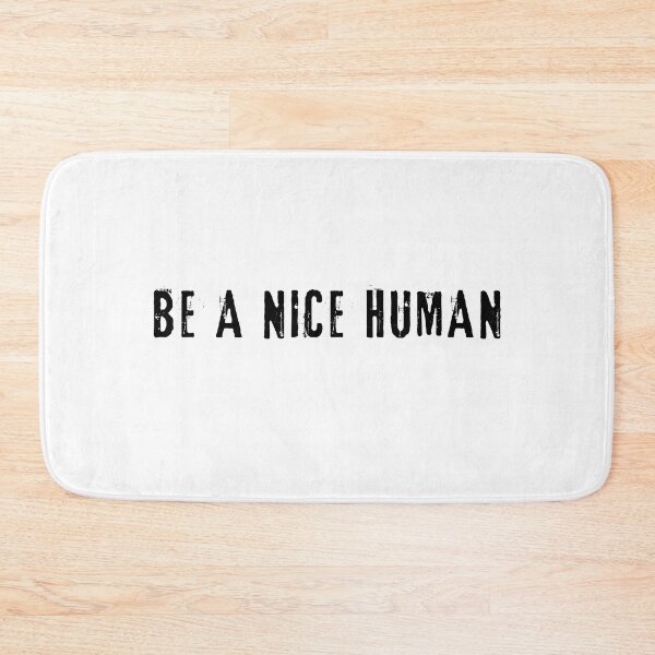 Item preview, Be a nice human designed and sold by addict2reading.