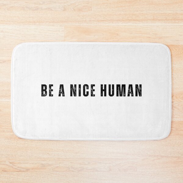Item preview, Be a nice human designed and sold by addict2reading.