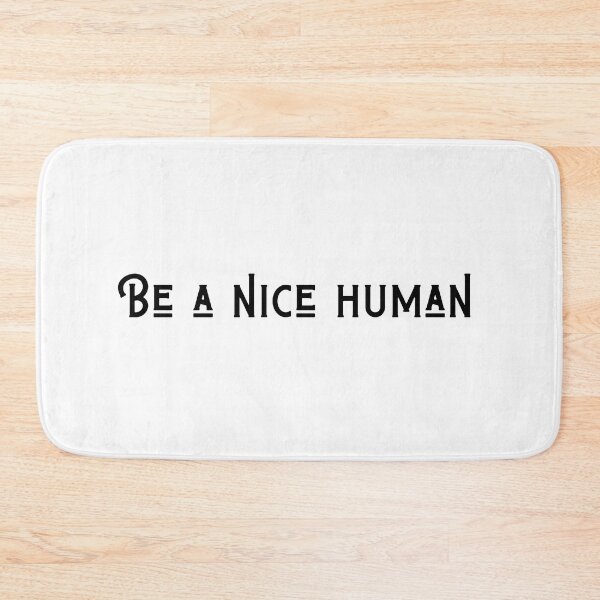 Item preview, Be a nice human designed and sold by addict2reading.