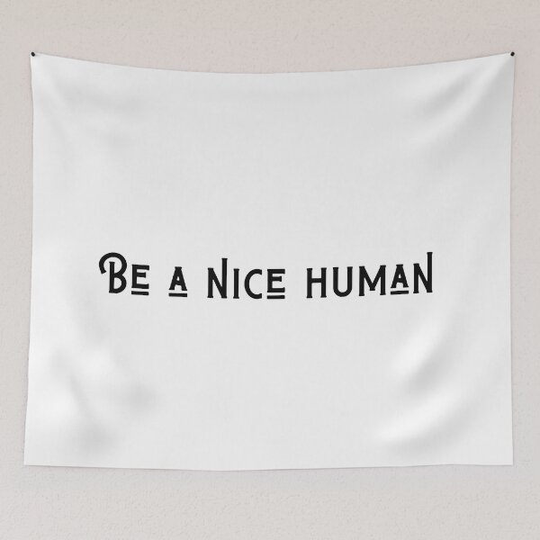 Item preview, Be a nice human designed and sold by addict2reading.