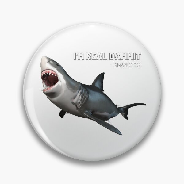 Item preview, The Meg is Real!! designed and sold by crookkeddesigns.