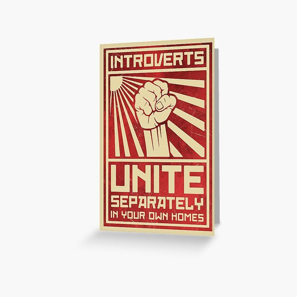 Introverts Unite  Greeting Card