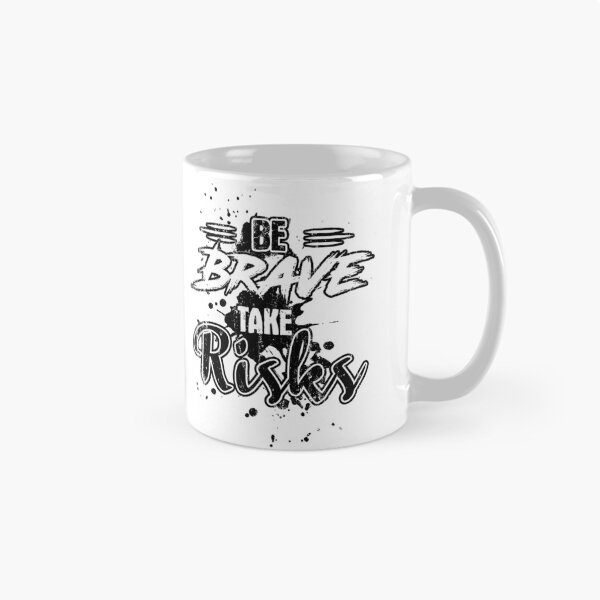 Item preview, Be Brave Take Risks designed and sold by Quoterasi.