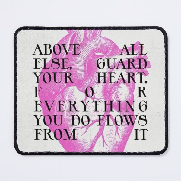 Item preview, above all else guard your heart everything you do flows from it designed and sold by Anavrisss.
