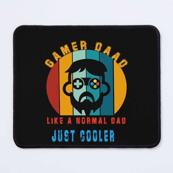 Item preview, Gamer dad like a Normal dad Just cooler  designed and sold by el Redkoyn.
