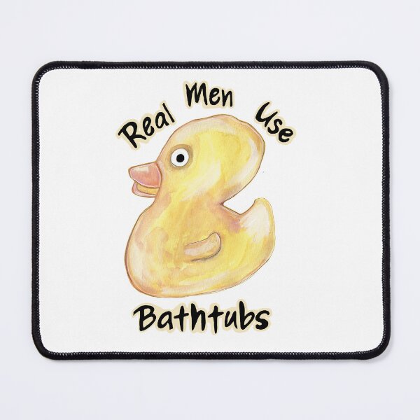 Item preview, Real men use bathtubs designed and sold by miarsmoller.