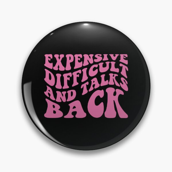 Item preview, Expensive Difficult And Talks Back Mothers Day Mom Life designed and sold by ambaart.