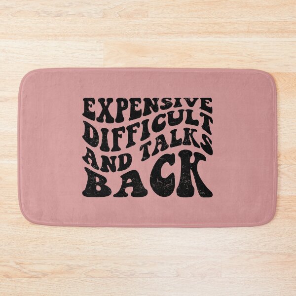 Item preview, Expensive Difficult And Talks Back Mothers Day Mom Life designed and sold by ambaart.