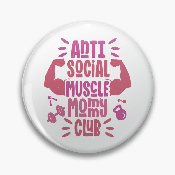 Item preview, Anti Social Muscle Mommy Club Funny Gym Women designed and sold by Designer-Girl.
