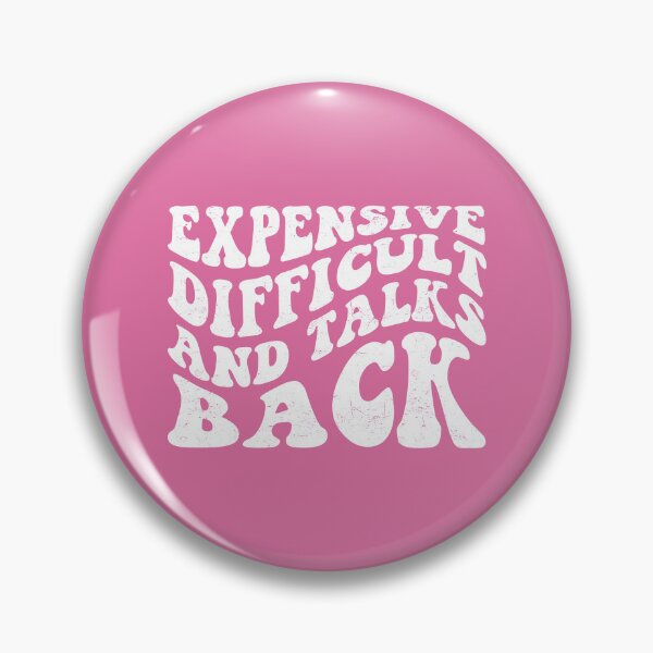 Item preview, Expensive Difficult And Talks Back Mothers Day Mom Life designed and sold by ambaart.