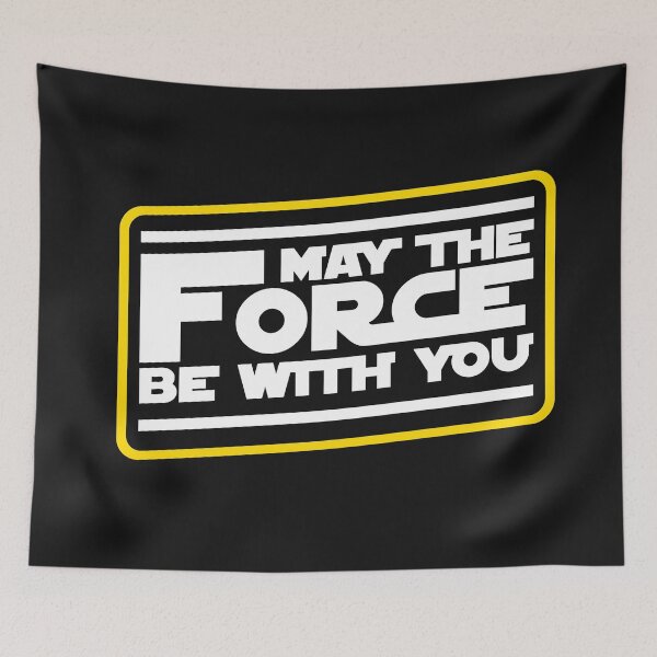 Item preview, May The Force Be With You Slogan designed and sold by Cine Store Merch.