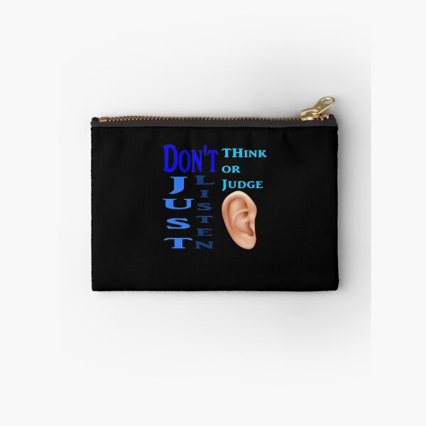 Item preview, Don't Think or Judge, Just Listen. designed and sold by Newbaca.