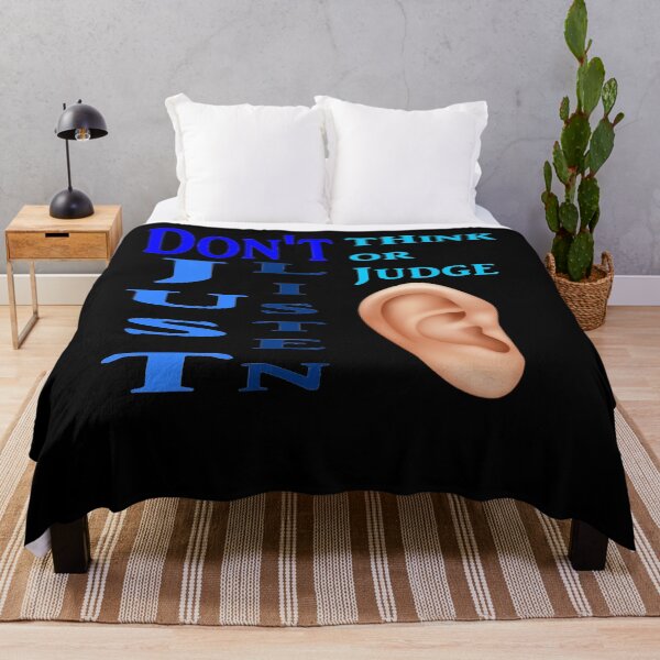Item preview, Don't Think or Judge, Just Listen. designed and sold by Newbaca.