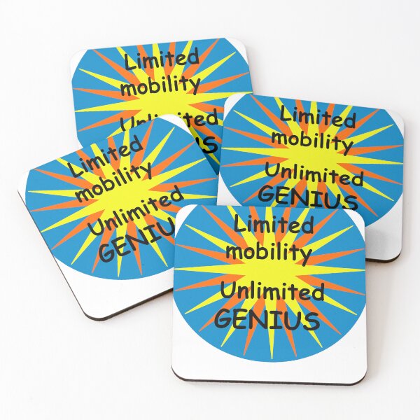 Item preview, Limited mobility - unlimited genius! designed and sold by Bluebadger54.