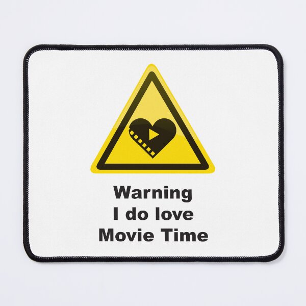 Item preview, Warning I do love Movie Time designed and sold by key-creations.