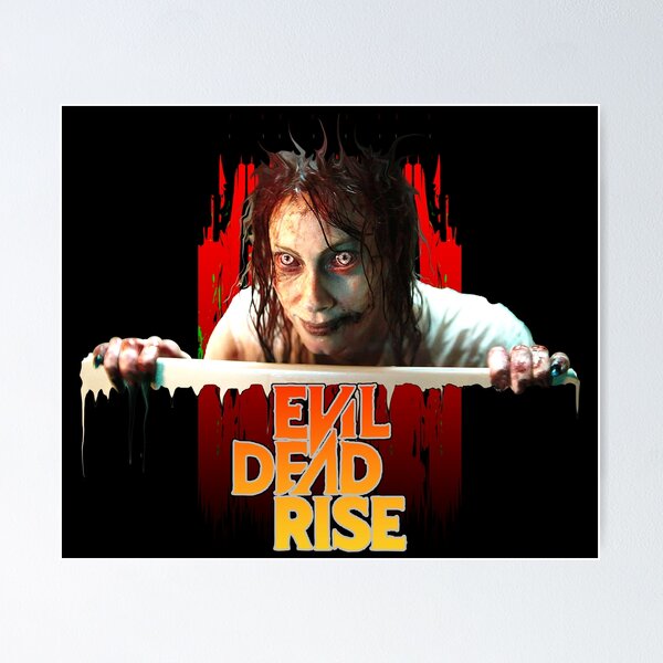 Evil Dead Rise (2023) - Poster, ThatPosterGuy