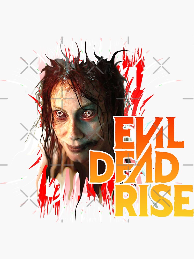 Evil Dead Rise Film  Sticker for Sale by sarisuwarni35