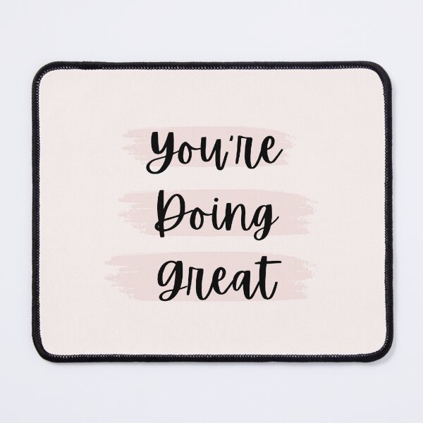 Item preview, You're doing great, motivational words designed and sold by rainygrass.