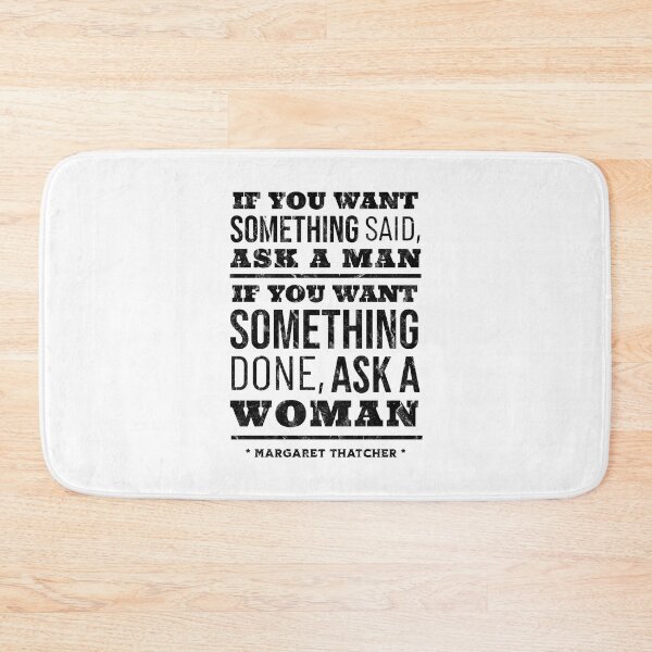 Item preview, Margaret Thatcher Quote designed and sold by Rhu Creations.