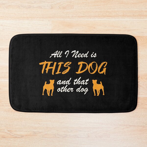Item preview, ALL I NEED IS THIS DOG AND THAT OTHER DOG designed and sold by Ultimatedezign.