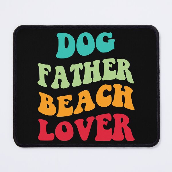 Item preview, Dog Father Beach Lover III designed and sold by Lemon Pepper.
