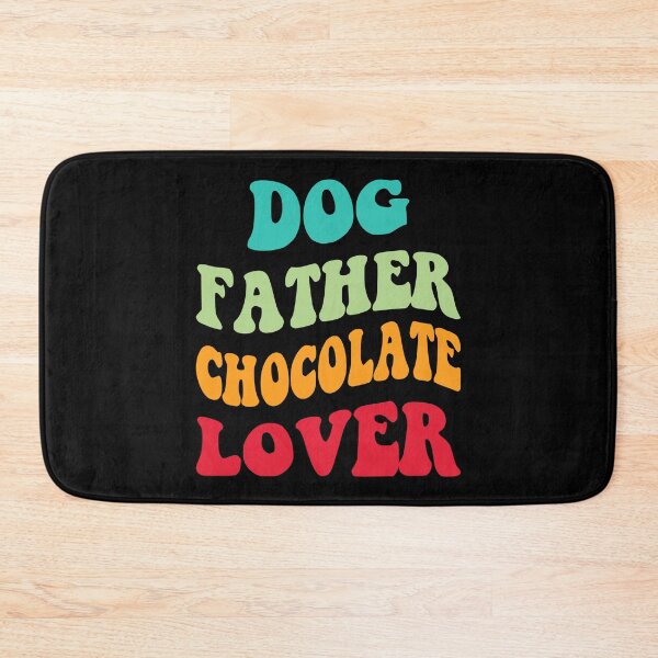 Item preview, Dog Father Chocolate Lover III designed and sold by Lemon Pepper.