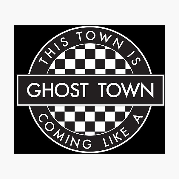THIS TOWN IS COMING LIKE A GHOST TOWN - [2 Tone Roundel] Photographic Print