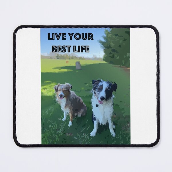 Item preview, Live Your Best Life Dogs designed and sold by Sophclark.