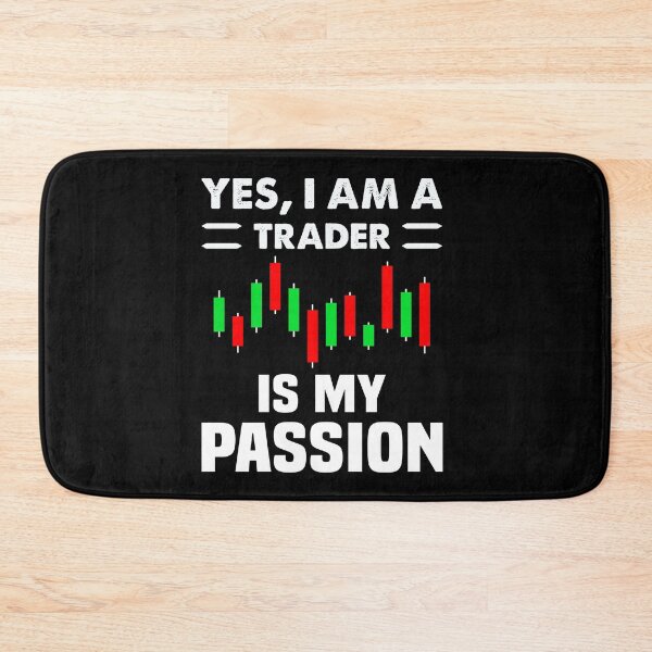 Item preview, Yes Im A Trader is my Passion Trading Charts Diagram Stocks designed and sold by Trenddesigns24.