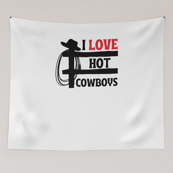 Item preview, I Love Hot Cowboys designed and sold by engraphica.