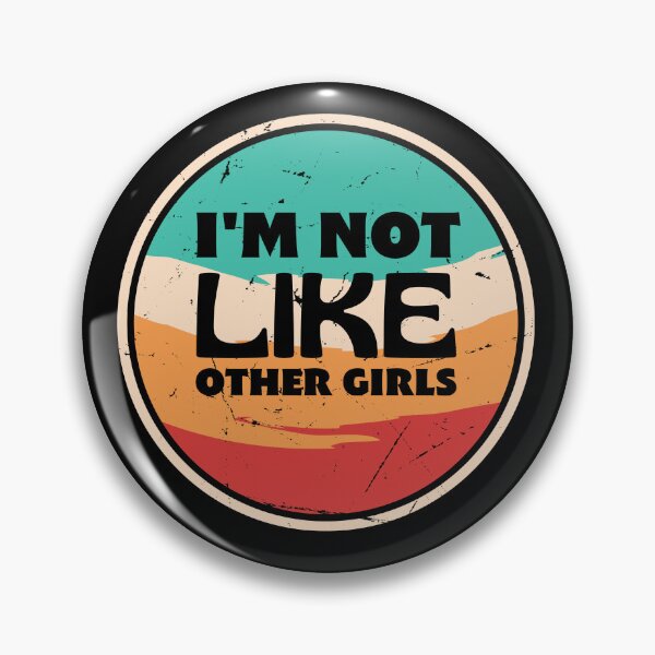 Item preview, Im Not Like Other Girls designed and sold by engraphica.
