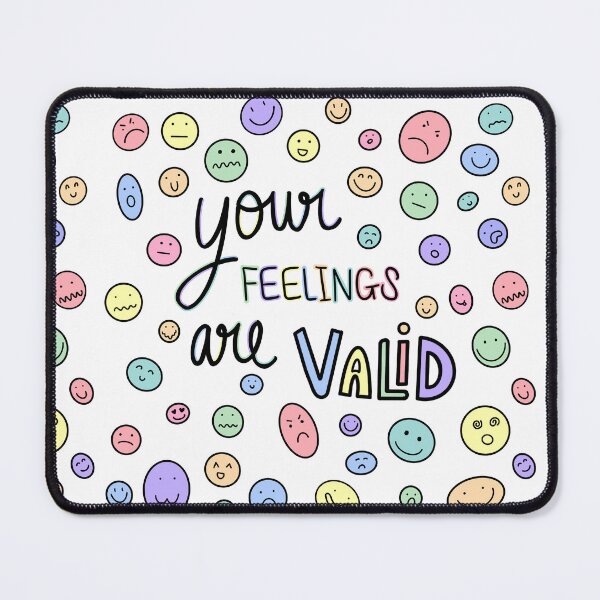 Item preview, Your feelings are valid designed and sold by Cassie Cain.