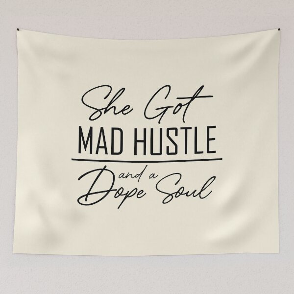 Item preview, She got mad hustle and a dope a soul designed and sold by mprodart.