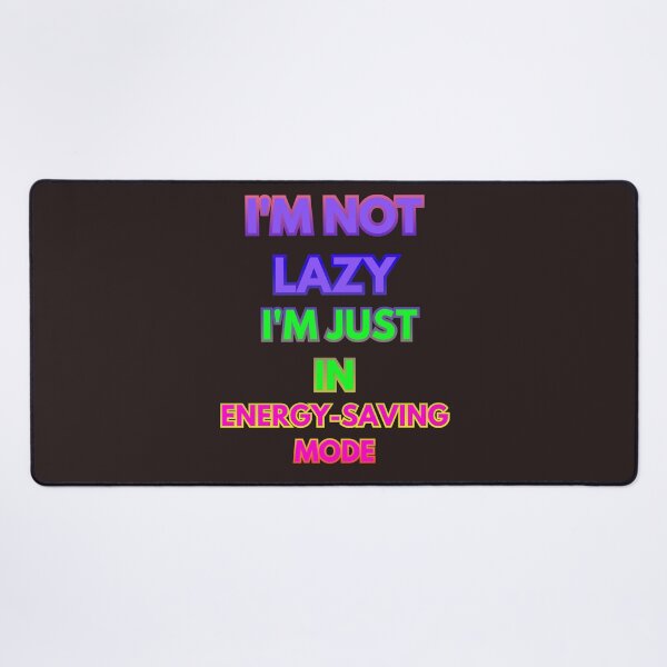 Item preview, I'm not lazy designed and sold by MYstoreDARK99.