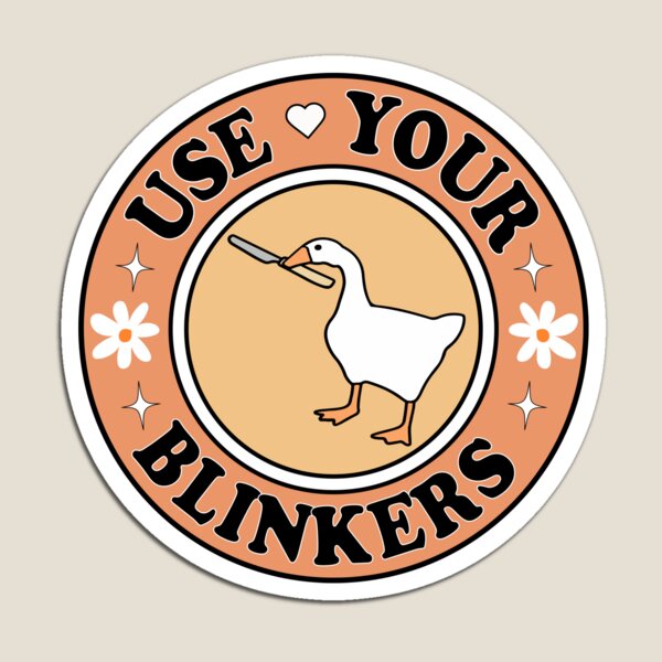 Aperçu de l'œuvre Pare-chocs Utilisez vos clignotants Funny Goose Meme Cute Circle créée et vendue par Burpishop.
