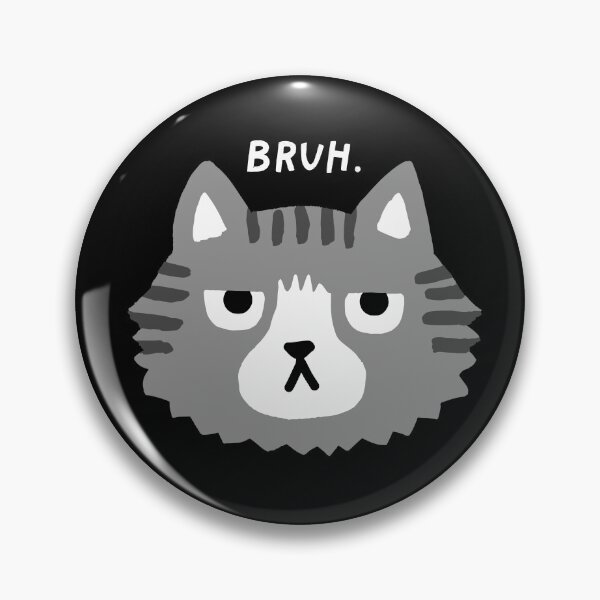 Item preview, Bruh Cat Grey Striped Tabby designed and sold by Jenn Inashvili.